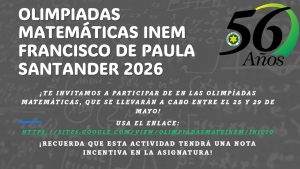 OLIMPIADAS MATEMÁTICAS INEM FRANCISCO DE PAULA SANTANDER 2026
